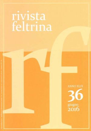 Associazione Famiglia Feltrina - Rivista Feltrina - Giugno 2016
