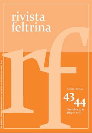 Associazione Famiglia Feltrina - Rivista Feltrina - Dicembre 2019 - Giugno 2020