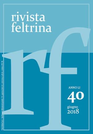 Associazione Famiglia Feltrina - Rivista Feltrina - Giugno 2018
